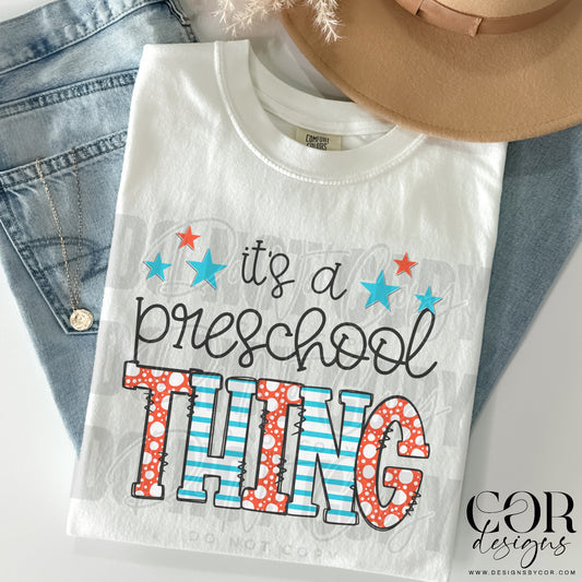 It's a preschool thing