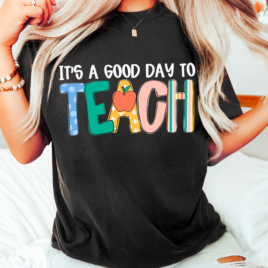 It's a good day to teach (white)