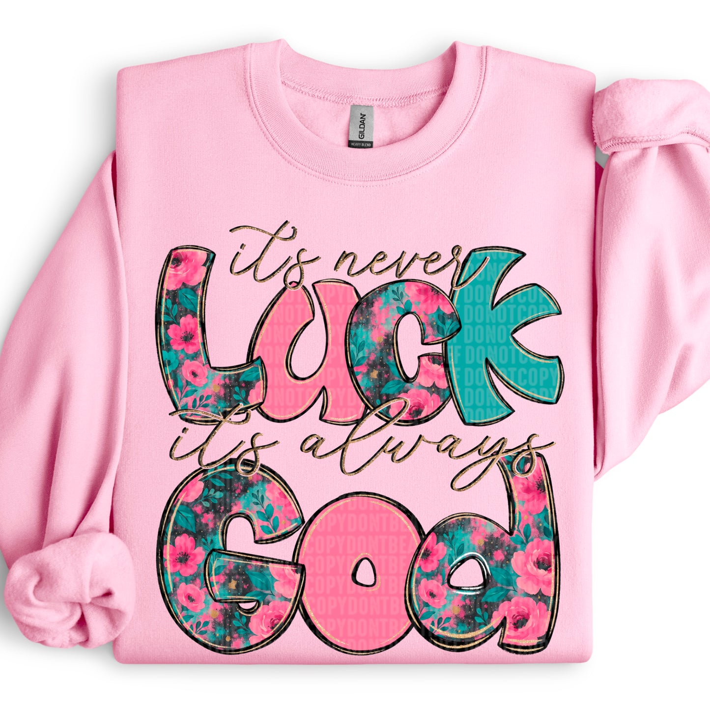 Its never luck its always God