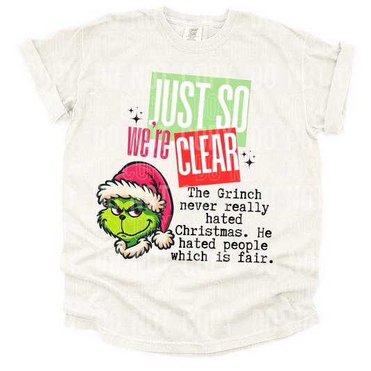 Just so we're clear the grinch never really hated Christmas