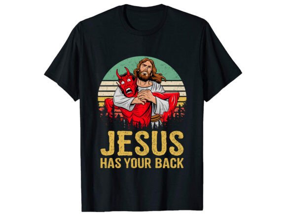 Jesus has your back