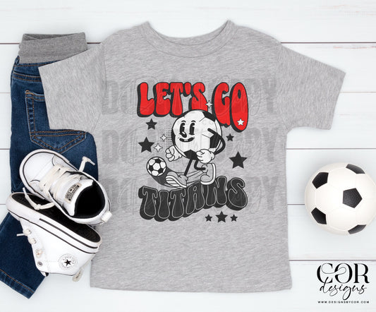 Lets Go Titans Red And Black Soccer