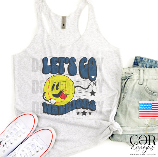 Lets Go Warriors Blue Softball