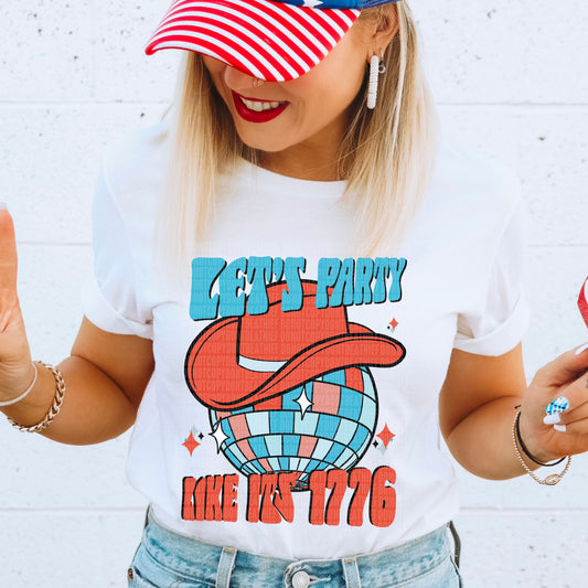 Part Like It's 1776 Western Disco - DTF Transfer
