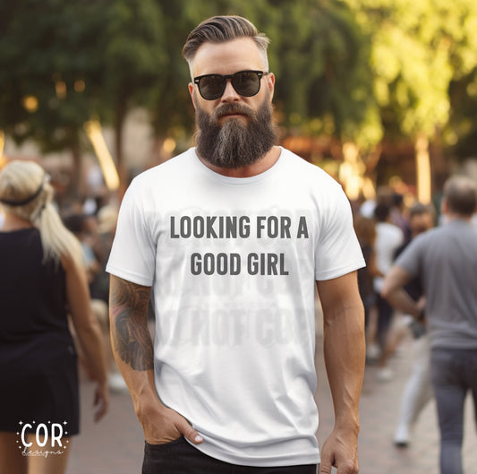 Looking For A Good Girl