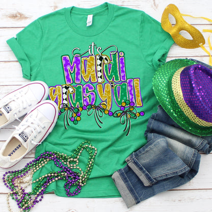 IT'S MARDI GRAS Y'ALL