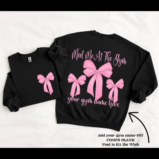 CUSTOM MEET ME AT THE GYM - GYM NAME (BACK)