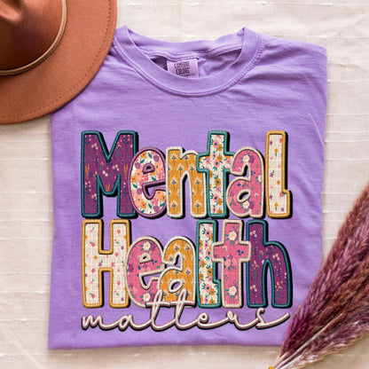Mental Health Matters Floral Embroidery Letters