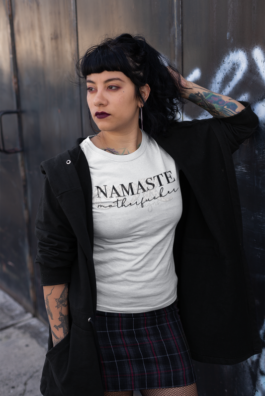 Namaste Motherfucker