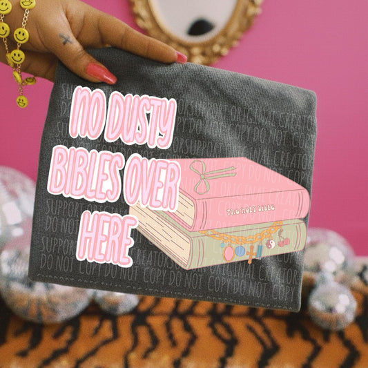 No Dusty Bibles