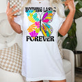 Nothing Lasts Forever Butterfly - DTF Print