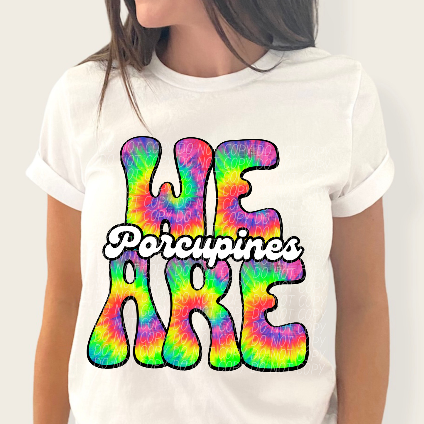 We are Porcupines (Tie-Dye)