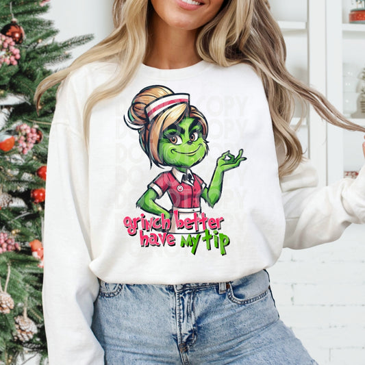 Grinch Better Have My Tip/Female