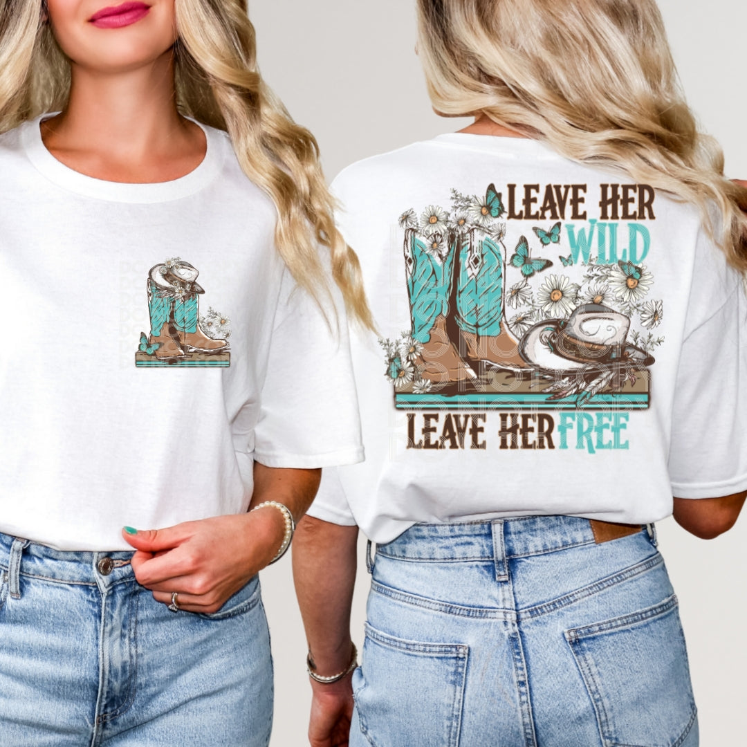 Leave her wild, Leave her free (BACK)