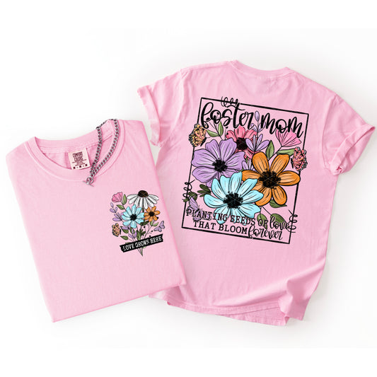 FOSTER MOM PLANTING SEEDS OF LOVE THAT BLOOM FOREVER (BACK)