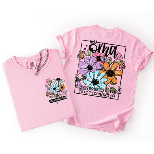 OMA PLANTING SEEDS OF LOVE THAT BLOOM FOREVER (BACK)
