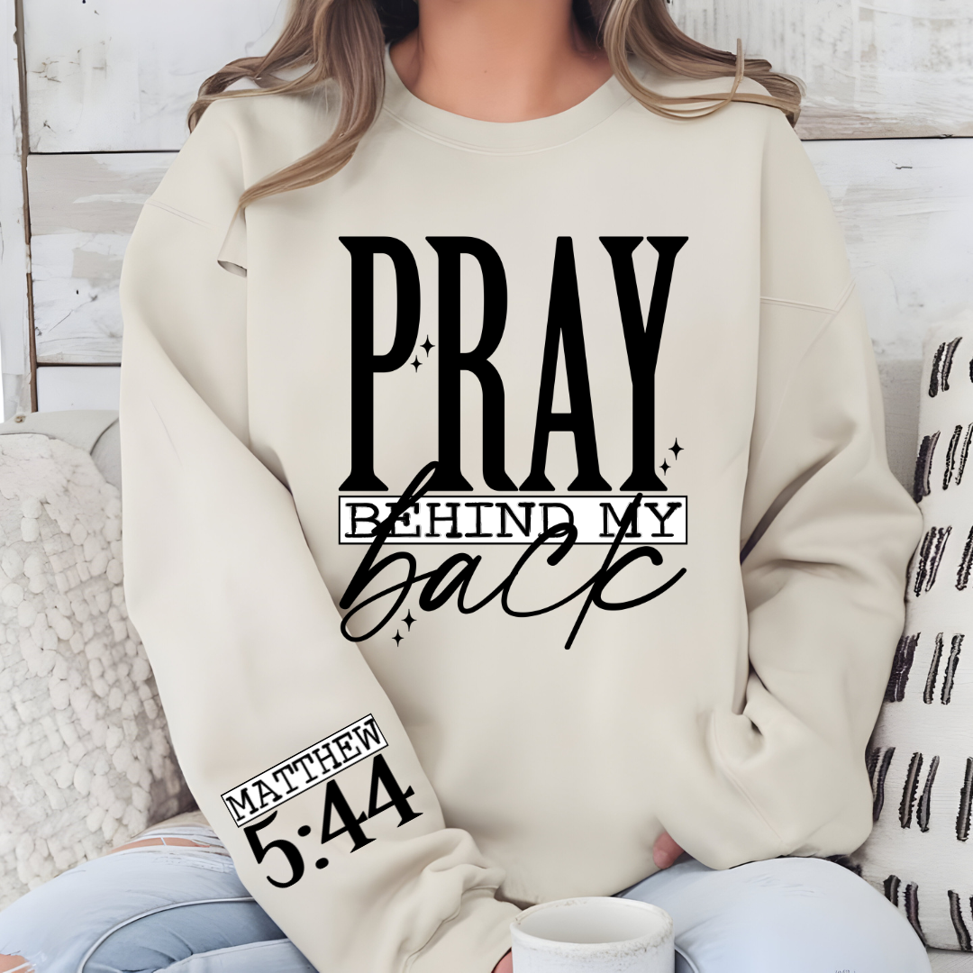 Pray Behind My Back