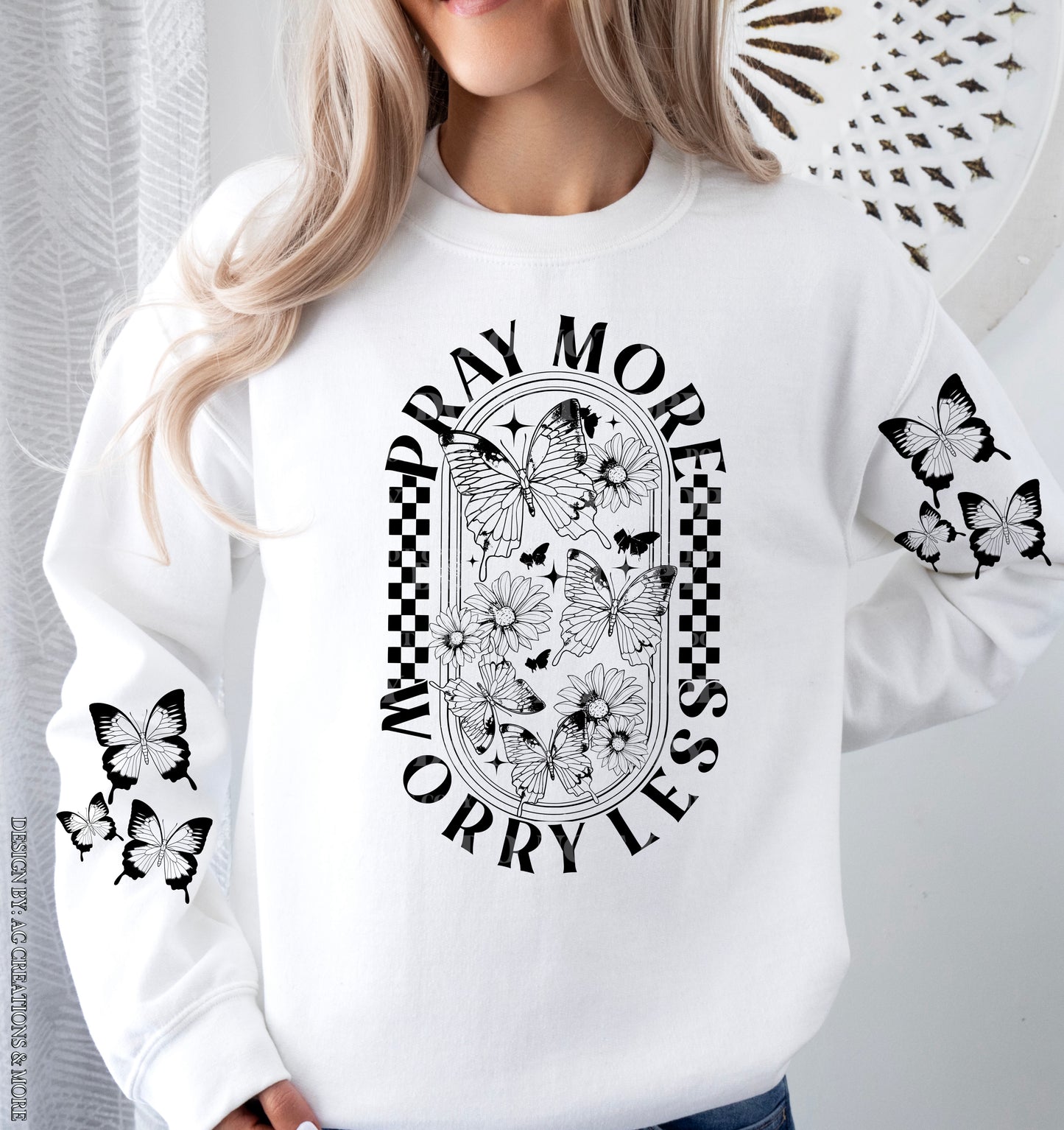 Pray More Worry Less – Checkered/Butterflies