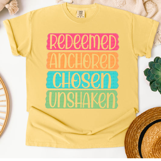 Redeemed Anchored Chosen Unshaken