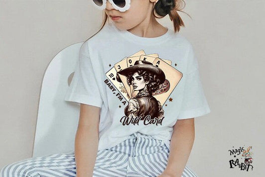 Baby Im A Wild Card