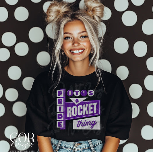Its A Rocket Pride Thing Purple And White