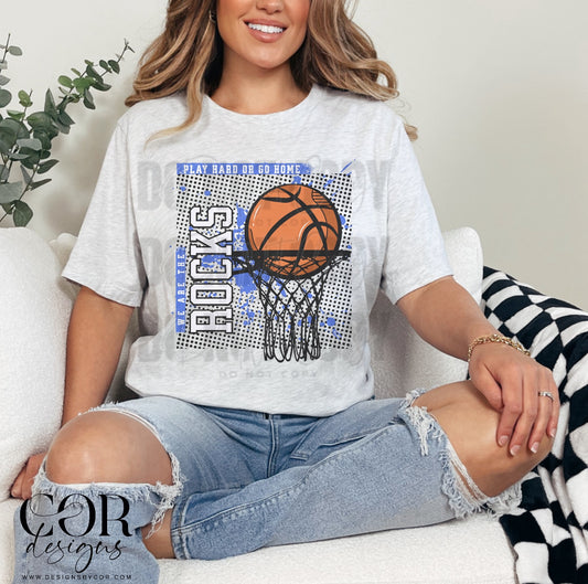 Play Hard Or Go Home Rocks Blue