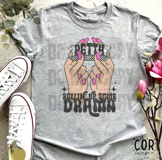 Rolling Up Some Drama Pink