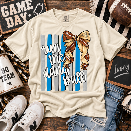 Run The Dang Ball - Panthers