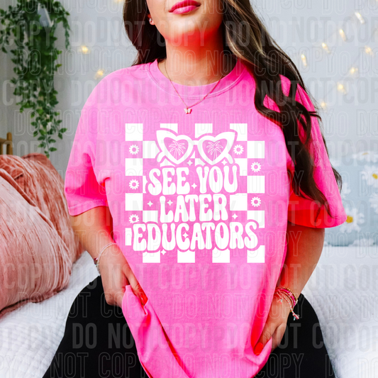 See you later educators