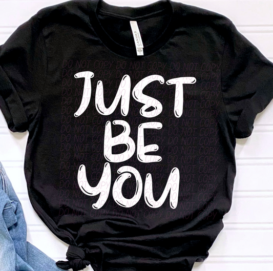 Just Be You