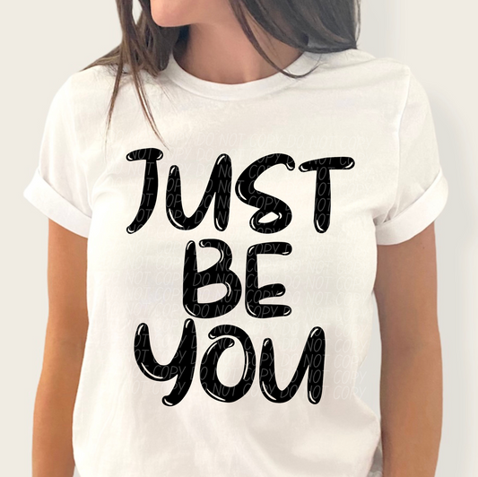 Just Be You (BLACK)