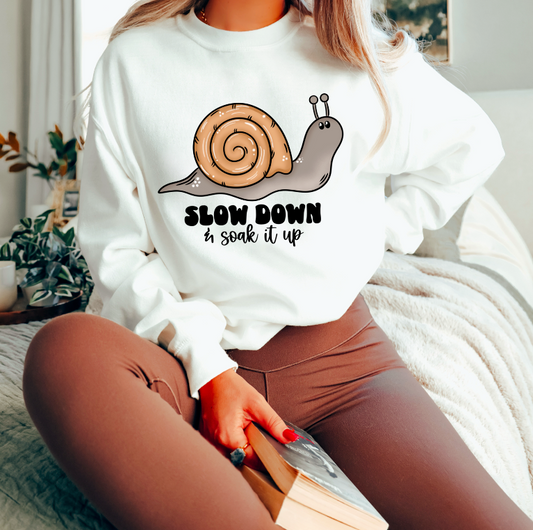 Slow down & soak it up