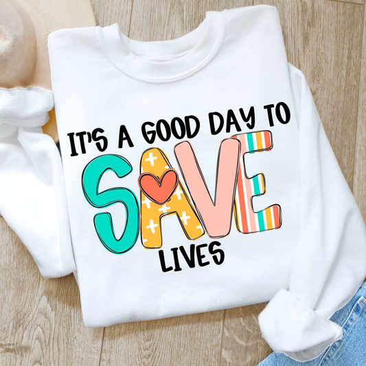 It's a good day to save lives (black)