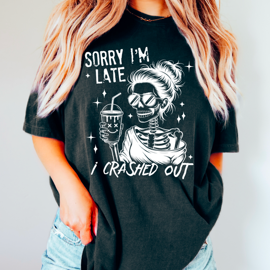 Sorry I'm late I crashed out (white)