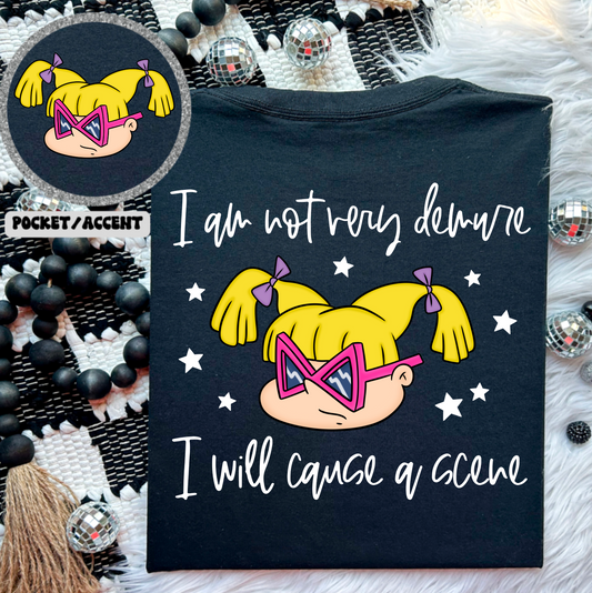 I am not very demure I will cause a scene-white (pocket)