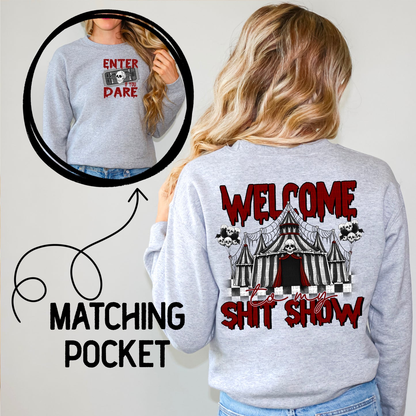 Welcome to The Shitshow (BACK) -DTF