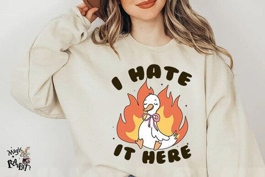 I Hate It Here Goose On Fire