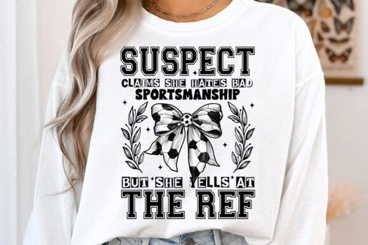 Suspect Claims She Hates Sportsmanship But She Yells At The Ref