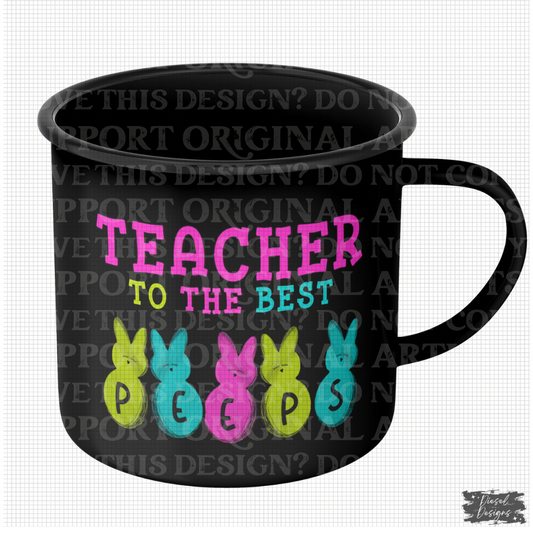 Teacher to the Best Peeps-Neon