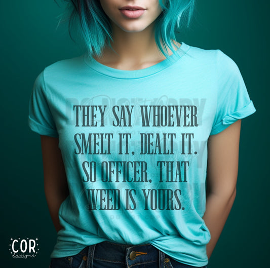They Say Whoever Smelt It, Dealt It.