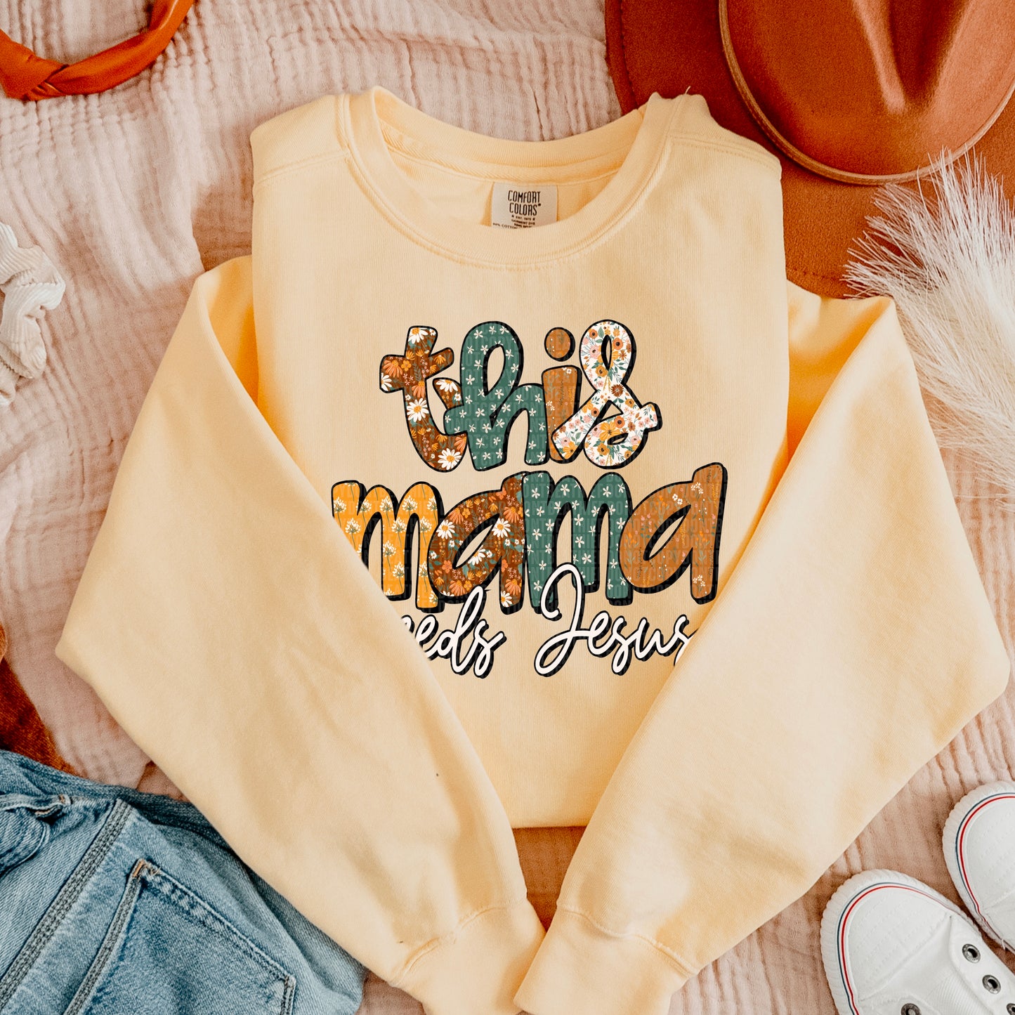 This Mama Needs Jesus-Boho Letters