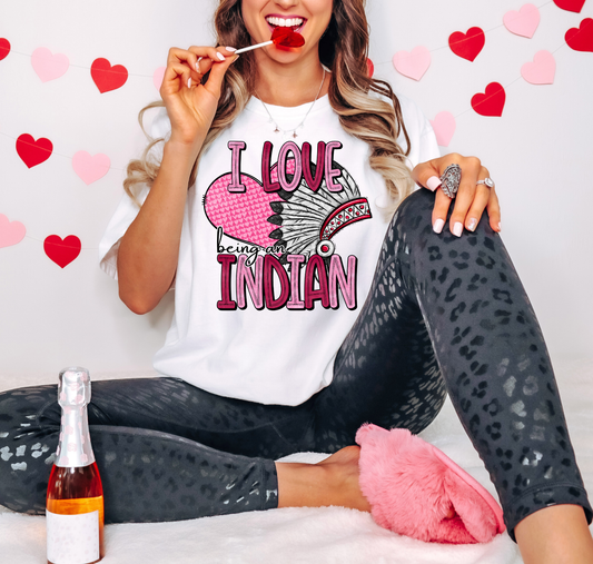 I Love Being An Indian