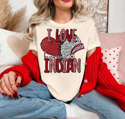 I Love Being An Indian Red Heart