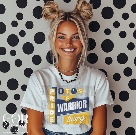 Its A Warrior Pride Thing Blue And Yellow