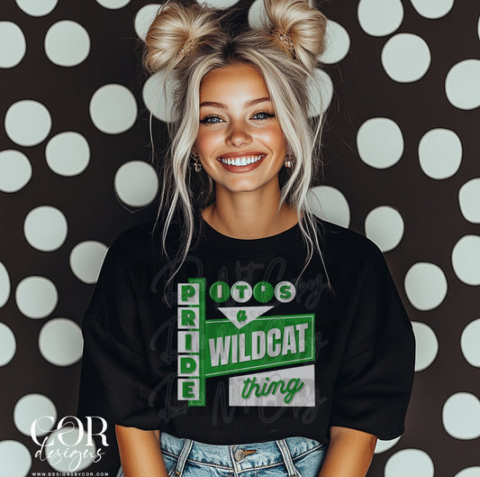 Its A Wildcat Pride Thing Green And White