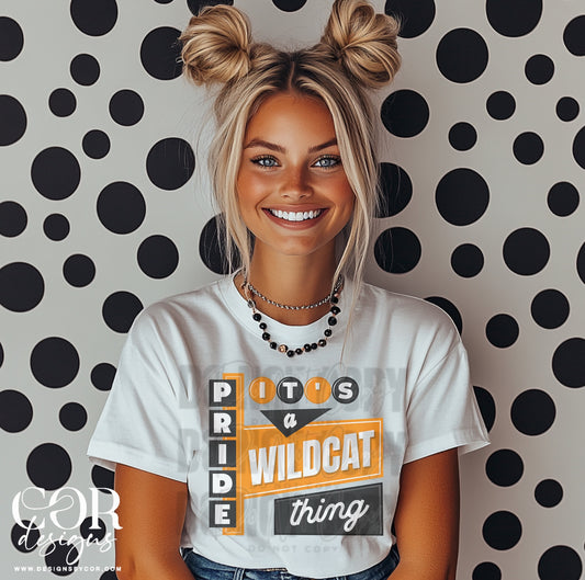 Its A Wild Cat Pride Thing Orange And Black