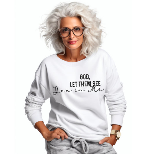 God, Let Them See You