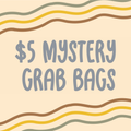 $5.00 Mystery Grab Bag
