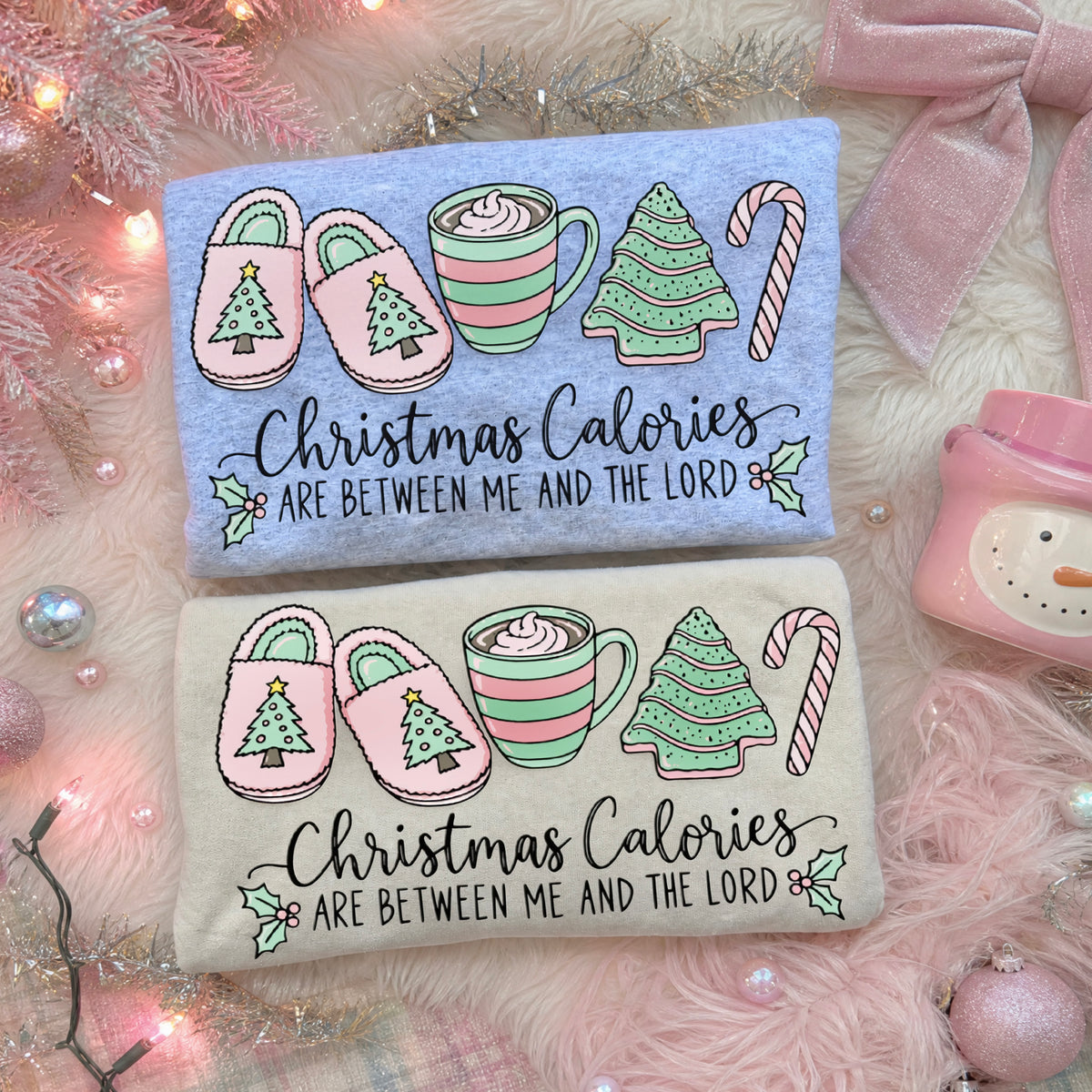 Christmas Calories Are Between Me and The Lord - Chest