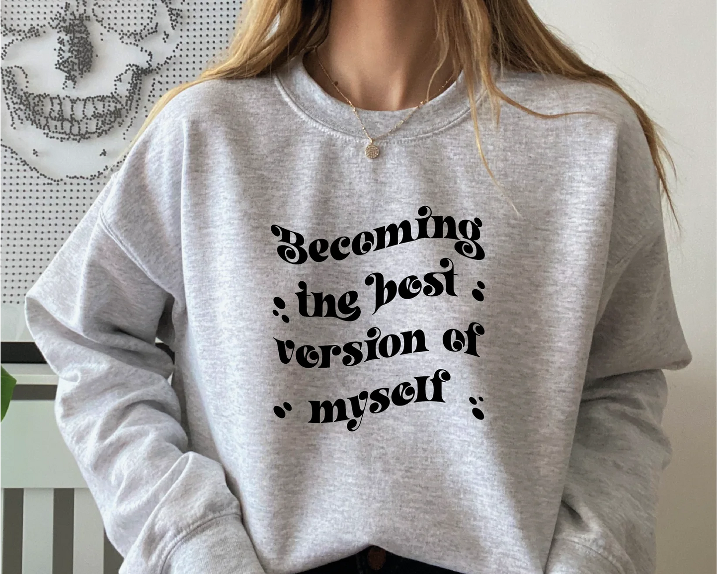 Becoming the best version of myself
